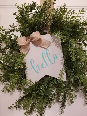 18" Green Wreath with 8x10 Wood Banner Sign - Hello/Welcome/Home Sweet Home